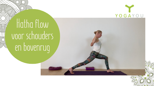 hatha flow yoga voor schouders en bovenrug