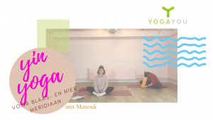 yin yoga voor blaas- en nier meridiaan