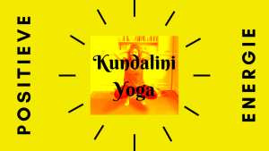 Kundalini Yoga voor positieve energie manouk