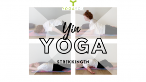 Yin Yoga strekkingen