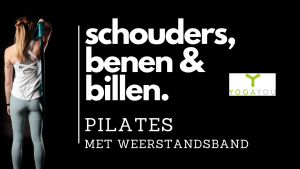 schouders, benen, billen weerstandsband Pilates Yoga You Online